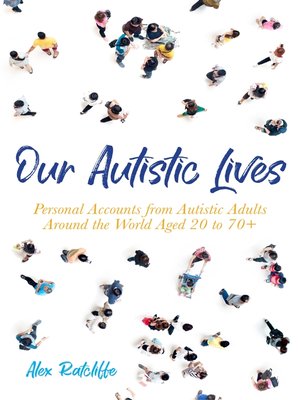 cover image of Our Autistic Lives